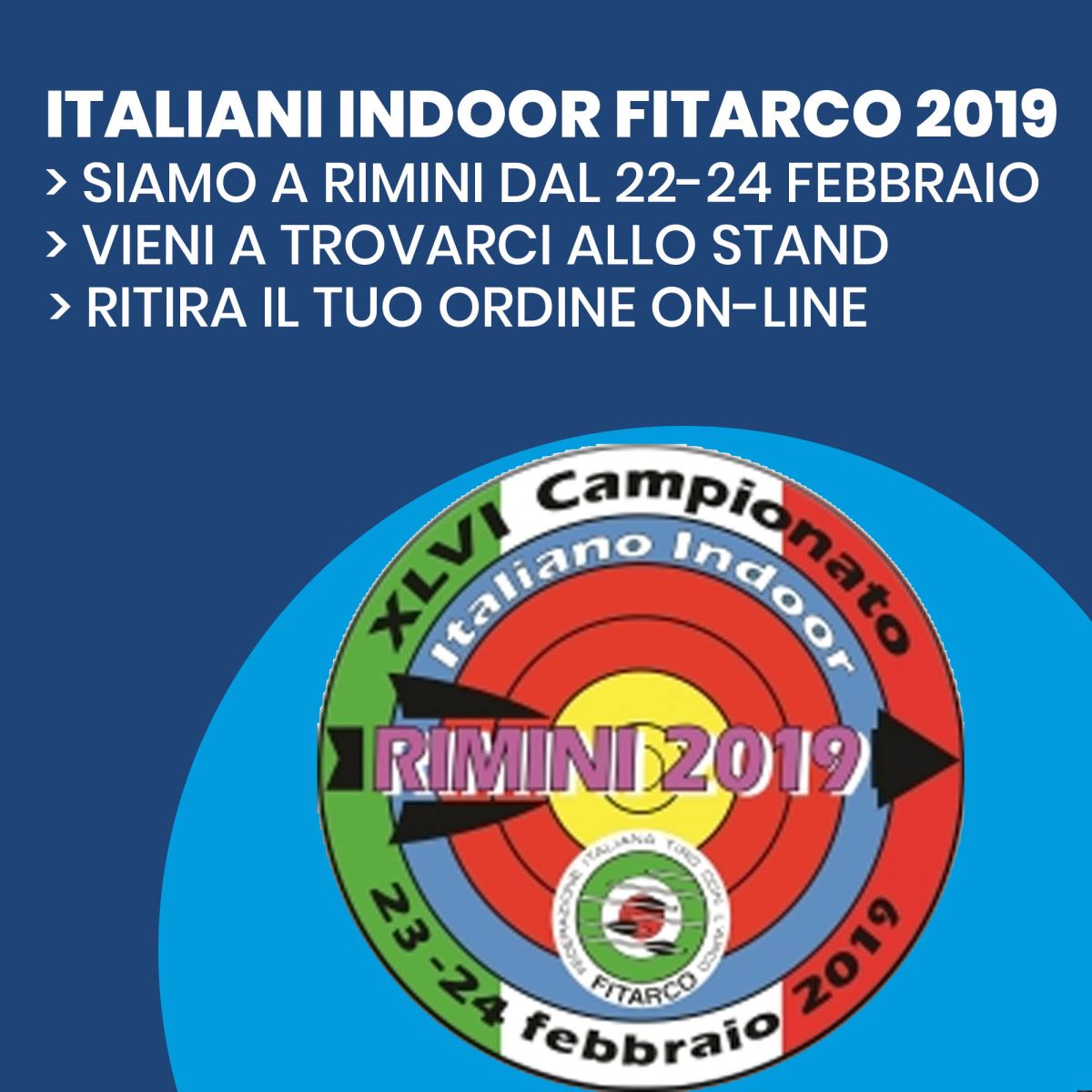 Siamo Presenti ai Campionati Italiani Fitarco Indoor 2019 di Rimini